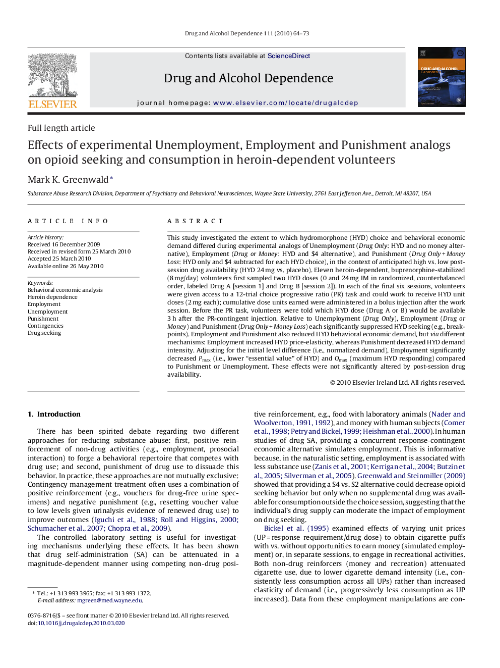 Effects of experimental Unemployment, Employment and Punishment analogs on opioid seeking and consumption in heroin-dependent volunteers