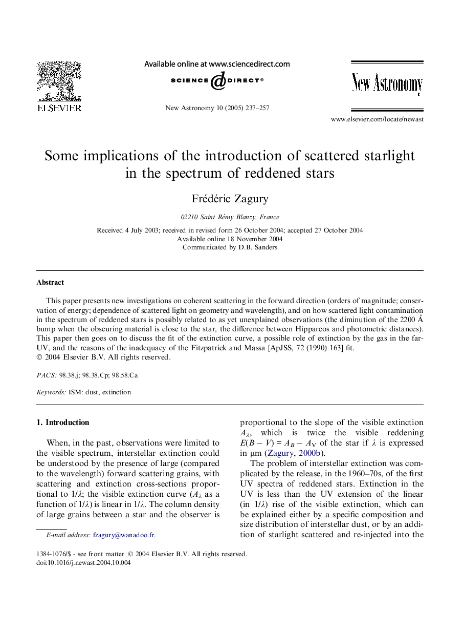 Some implications of the introduction of scattered starlight in the spectrum of reddened stars