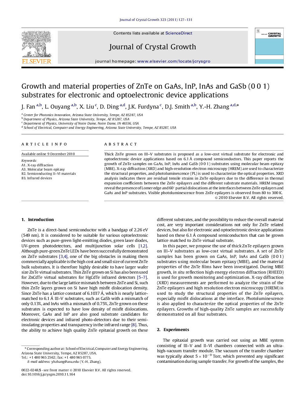 Growth and material properties of ZnTe on GaAs, InP, InAs and GaSb (0Â 0Â 1) substrates for electronic and optoelectronic device applications