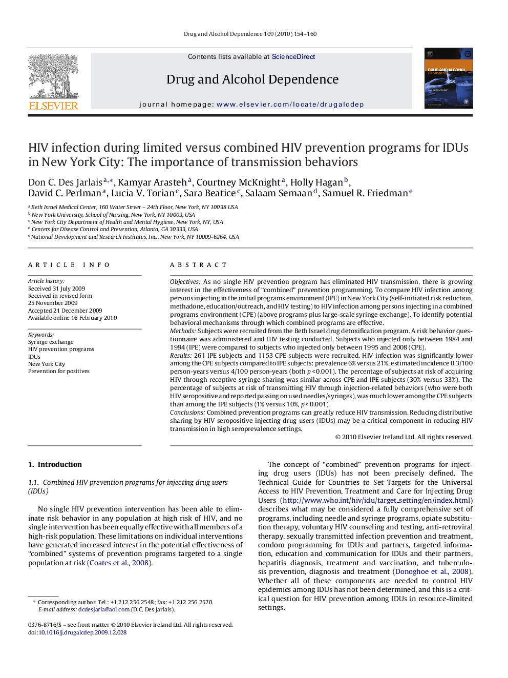 HIV infection during limited versus combined HIV prevention programs for IDUs in New York City: The importance of transmission behaviors