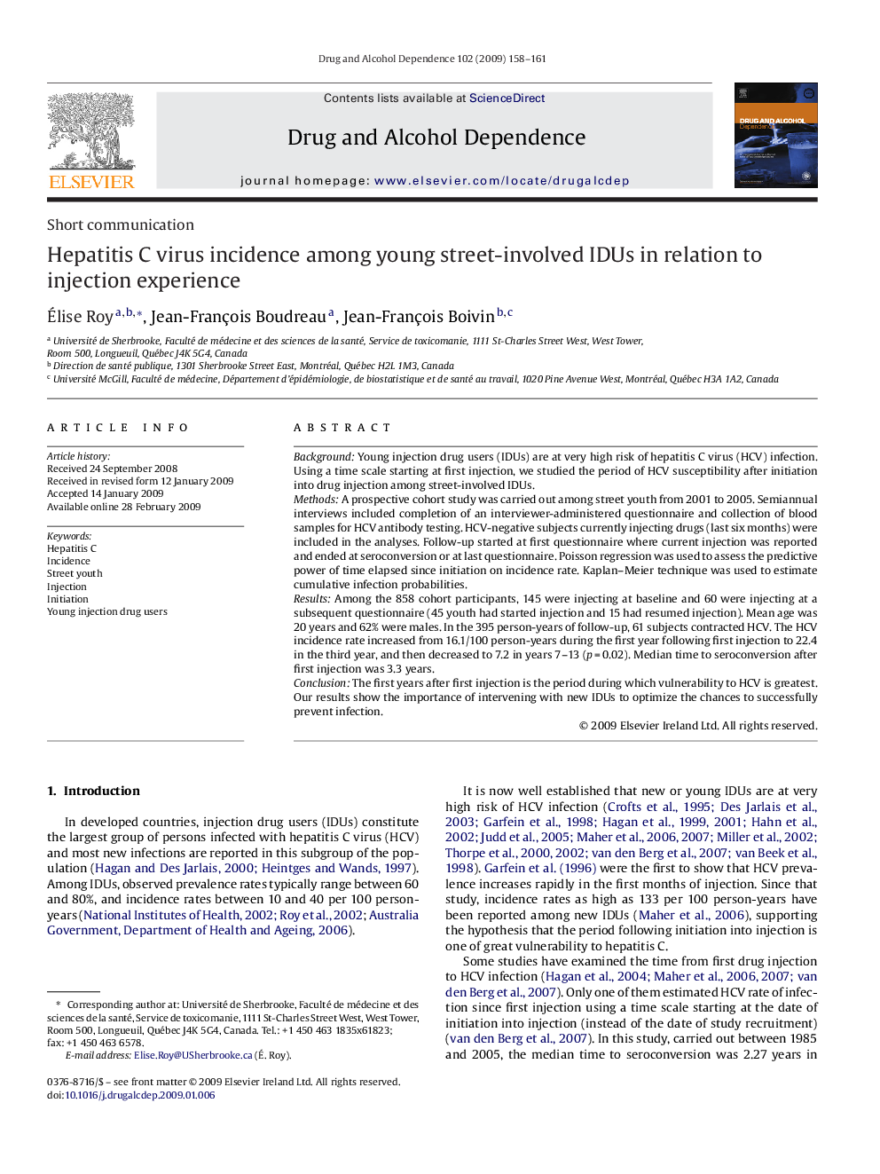 Hepatitis C virus incidence among young street-involved IDUs in relation to injection experience