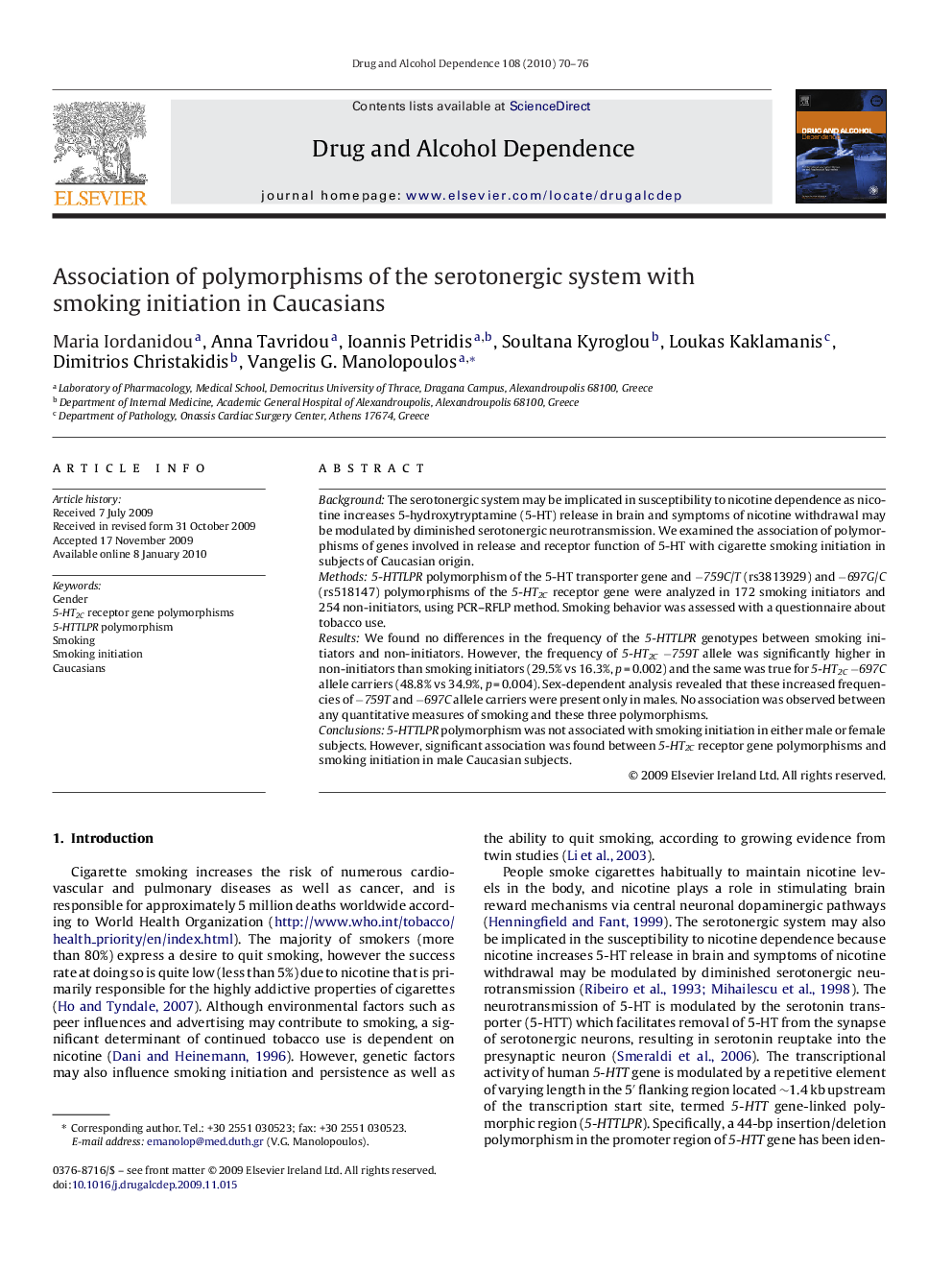 Association of polymorphisms of the serotonergic system with smoking initiation in Caucasians