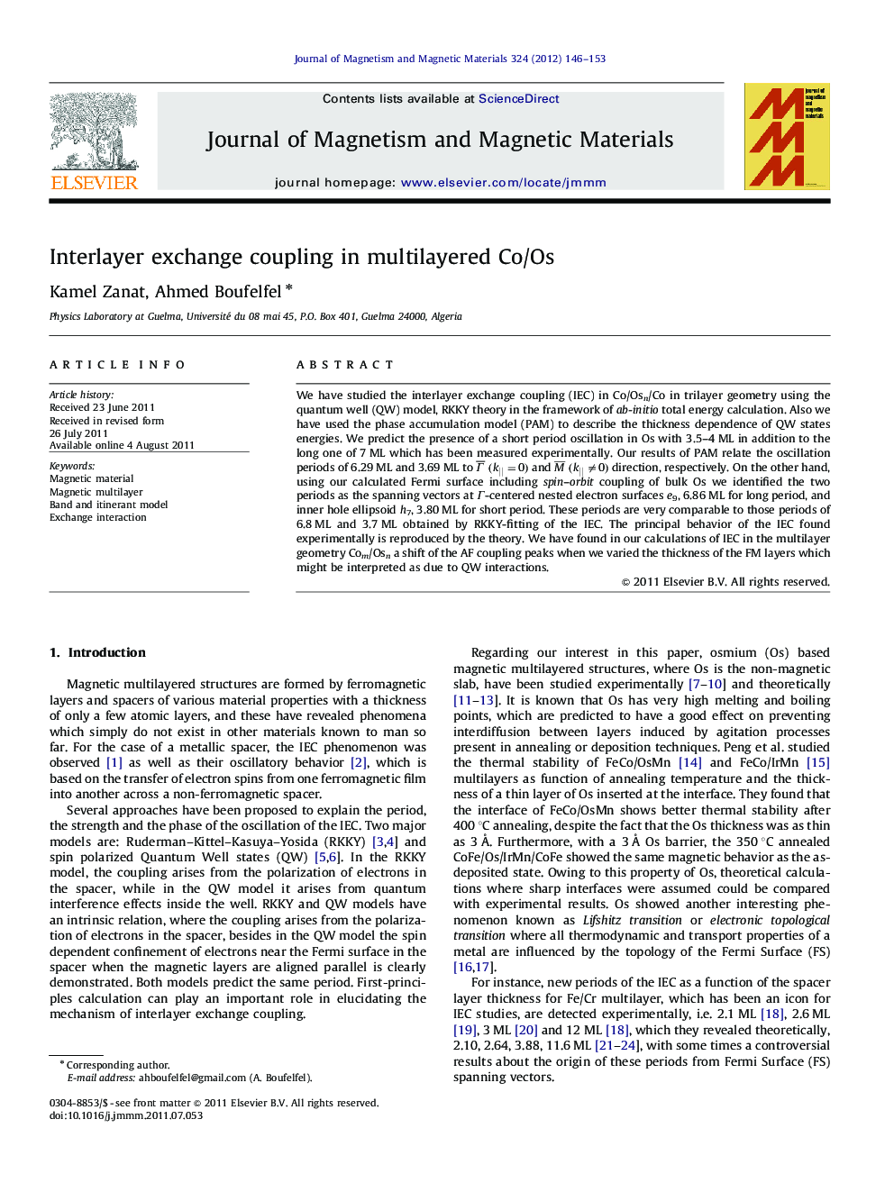 Interlayer exchange coupling in multilayered Co/Os