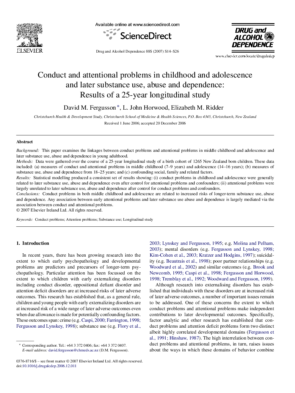 Conduct and attentional problems in childhood and adolescence and later substance use, abuse and dependence: Results of a 25-year longitudinal study