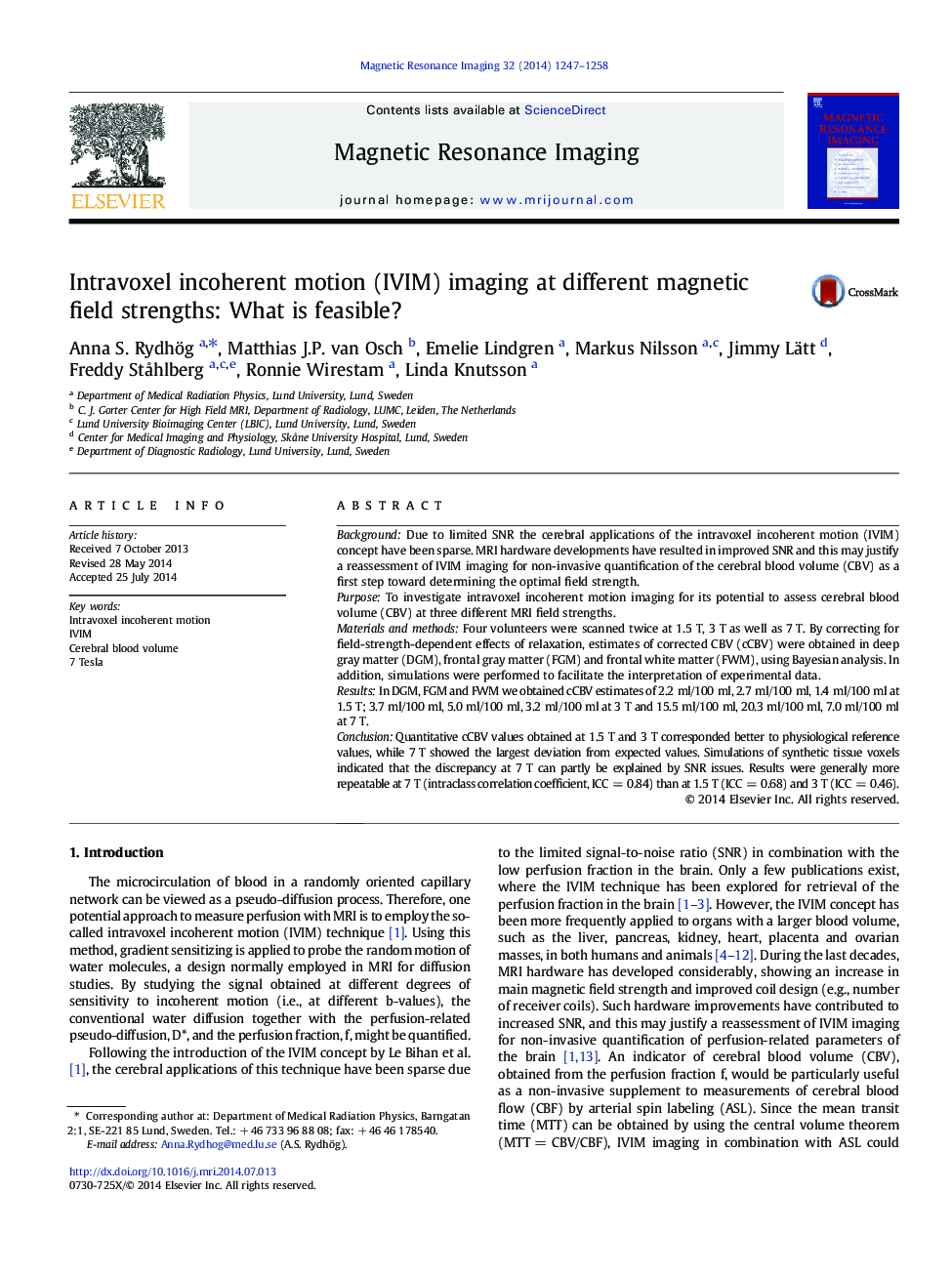 Intravoxel incoherent motion (IVIM) imaging at different magnetic field strengths: What is feasible?