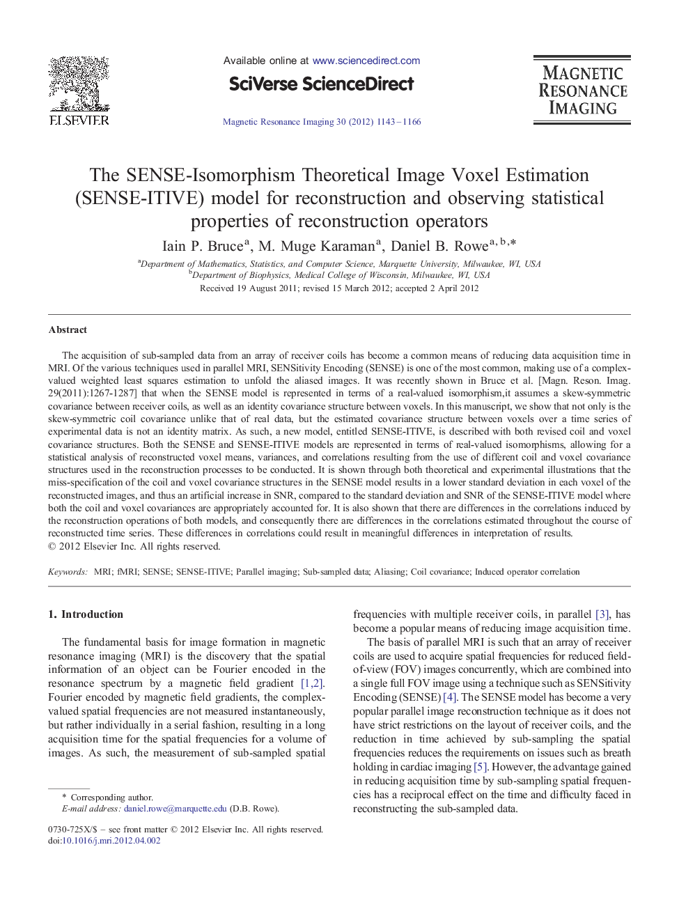 The SENSE-Isomorphism Theoretical Image Voxel Estimation (SENSE-ITIVE) model for reconstruction and observing statistical properties of reconstruction operators