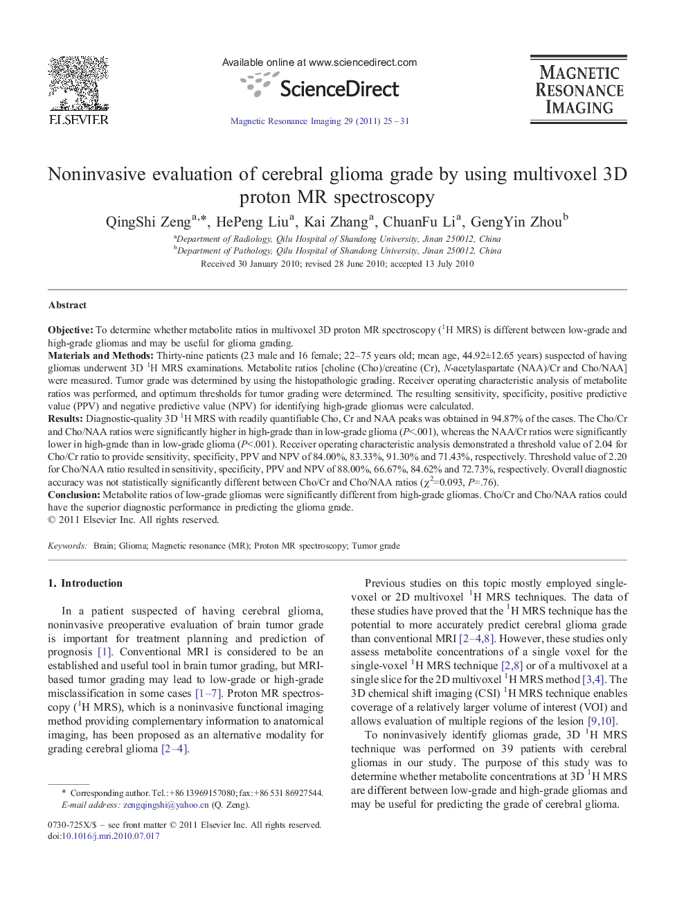 Noninvasive evaluation of cerebral glioma grade by using multivoxel 3D proton MR spectroscopy