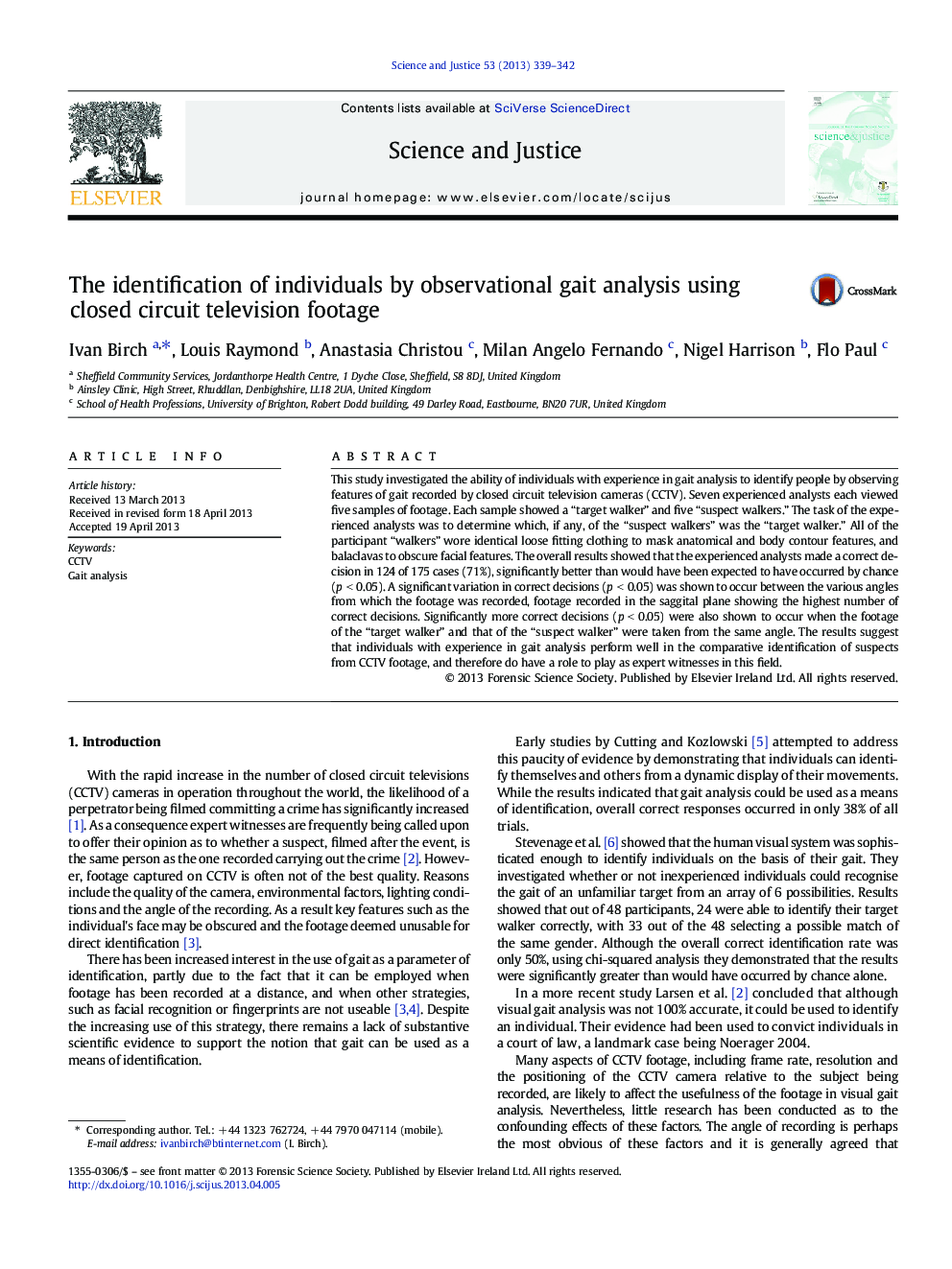 The identification of individuals by observational gait analysis using closed circuit television footage