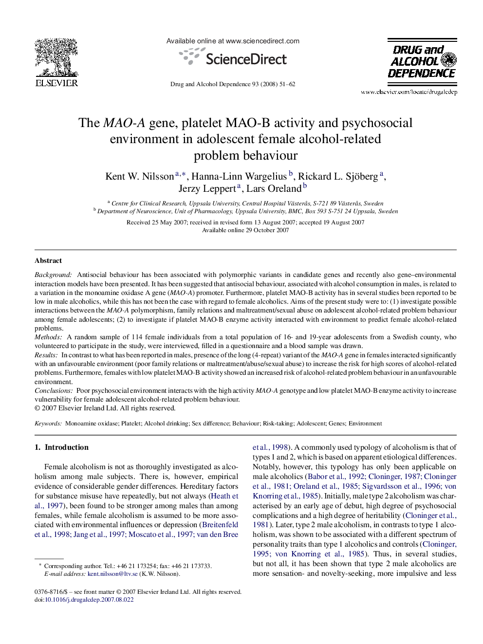 The MAO-A gene, platelet MAO-B activity and psychosocial environment in adolescent female alcohol-related problem behaviour