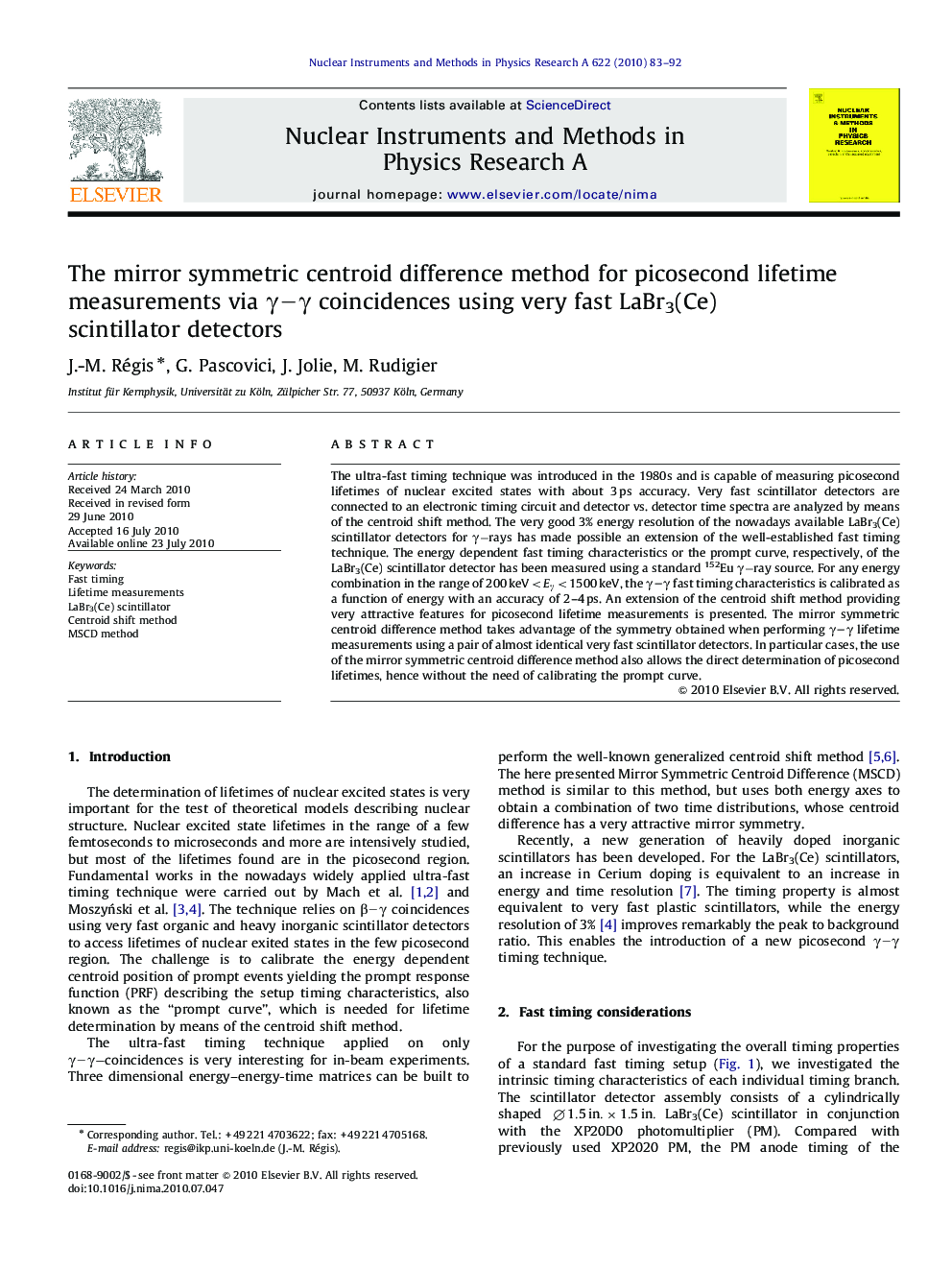 The mirror symmetric centroid difference method for picosecond lifetime measurements via Î³-Î³ coincidences using very fast LaBr3(Ce) scintillator detectors