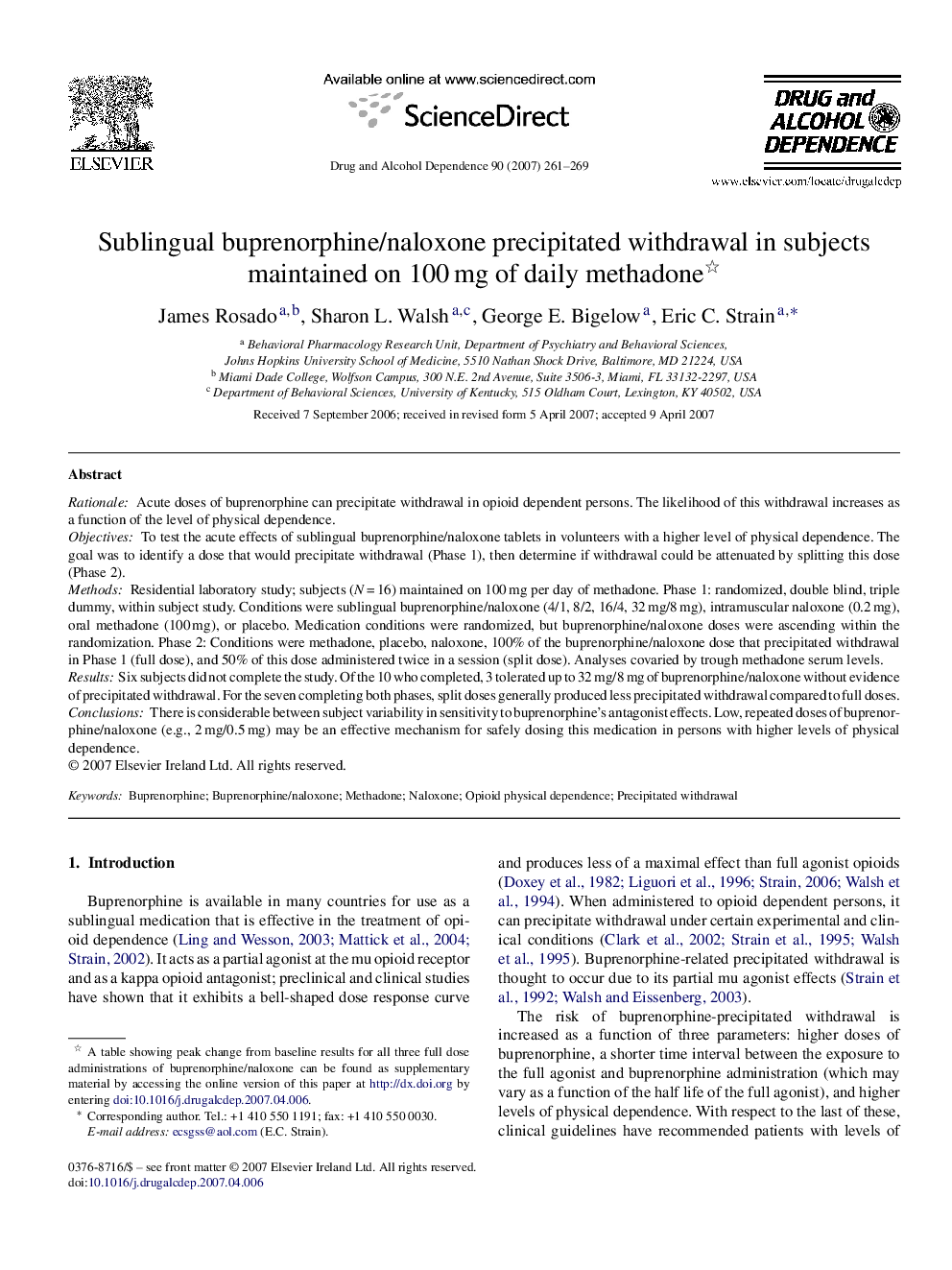 Sublingual buprenorphine/naloxone precipitated withdrawal in subjects maintained on 100 mg of daily methadone 