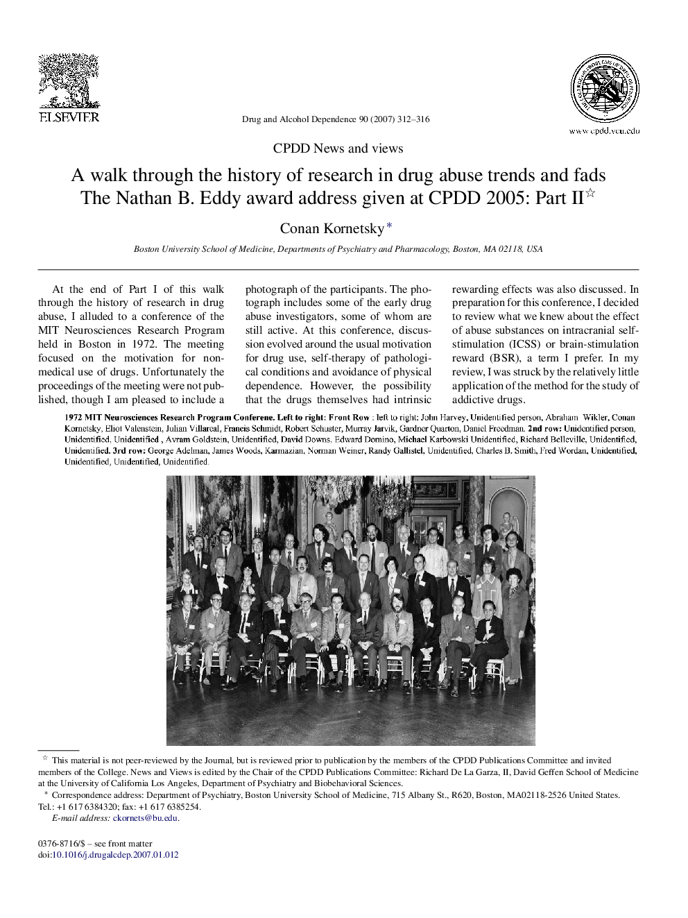 A Walk Through the History of Research in Drug Abuse Trends and Fads. The Nathan B. Eddy Award Address Given at CPDD 2005: Part II