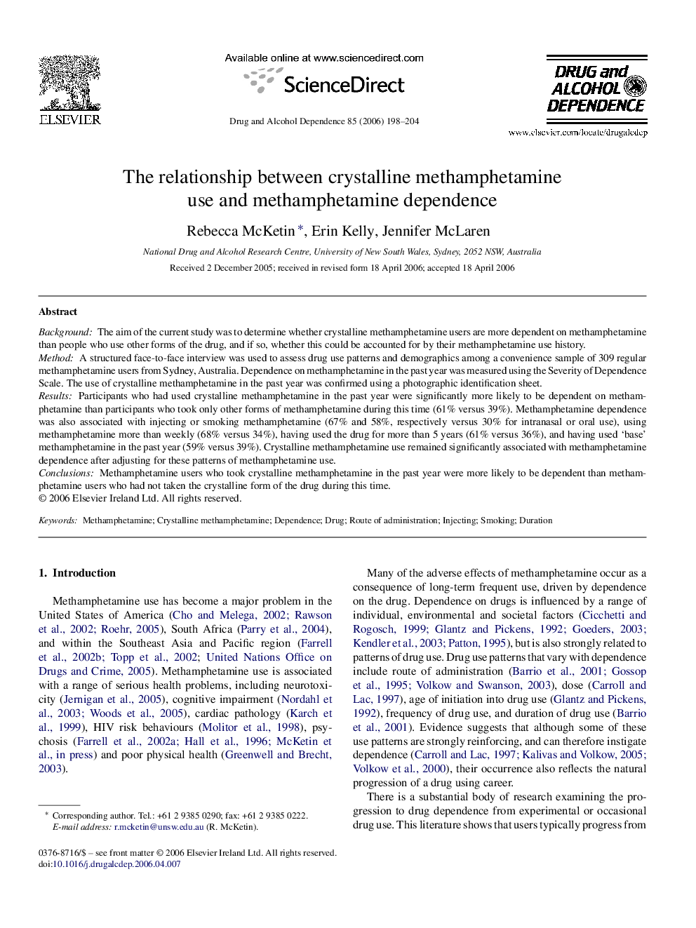 The relationship between crystalline methamphetamine use and methamphetamine dependence