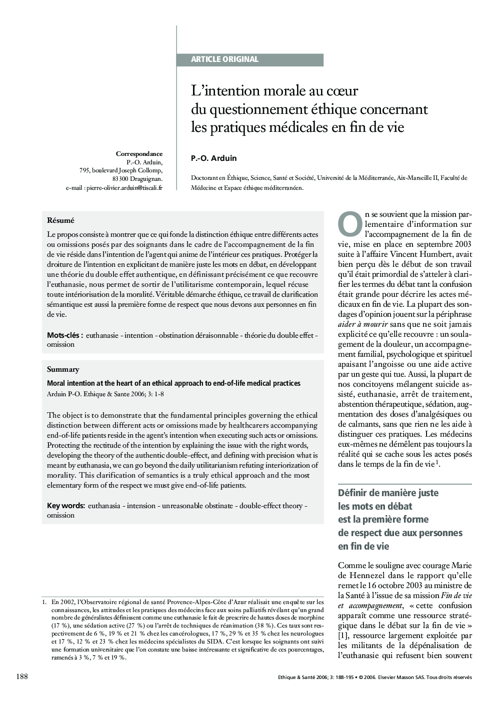 Lâ²intention morale au cÅur du questionnement éthique concernant les pratiques médicales en fin de vie