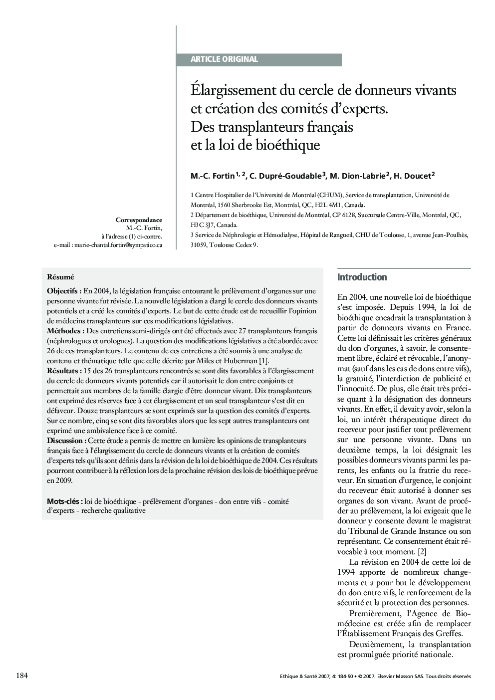 Ãlargissement du cercle de donneurs vivants et création des comités d'experts. Des transplanteurs français et la loi de bioéthique