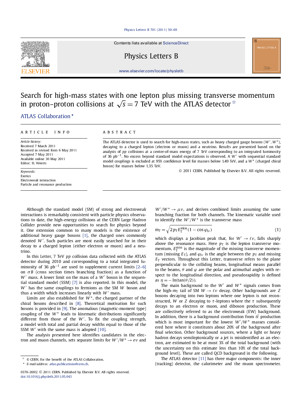 Search for high-mass states with one lepton plus missing transverse momentum in proton-proton collisions at s=7 TeV with the ATLAS detector