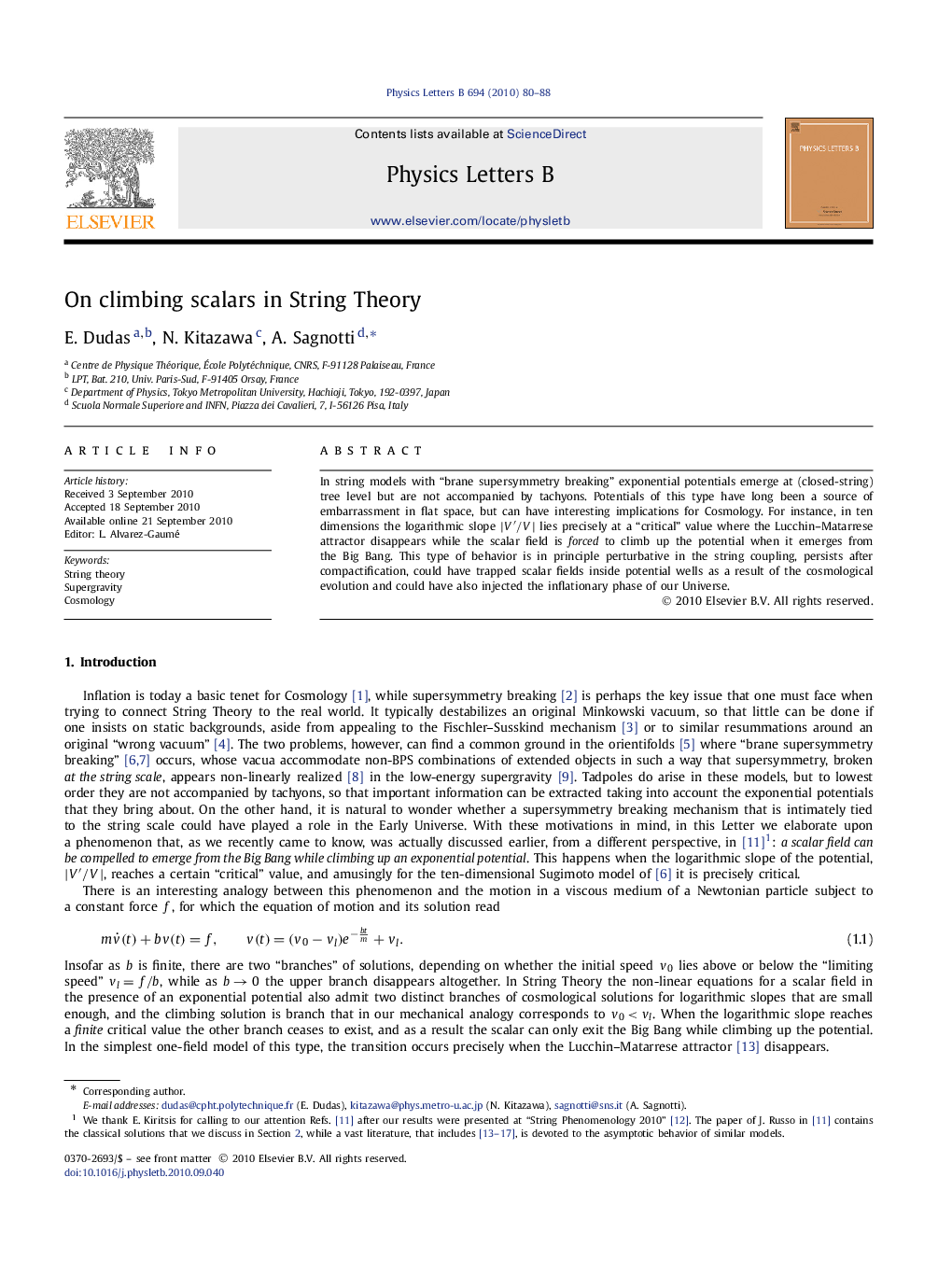 On climbing scalars in String Theory