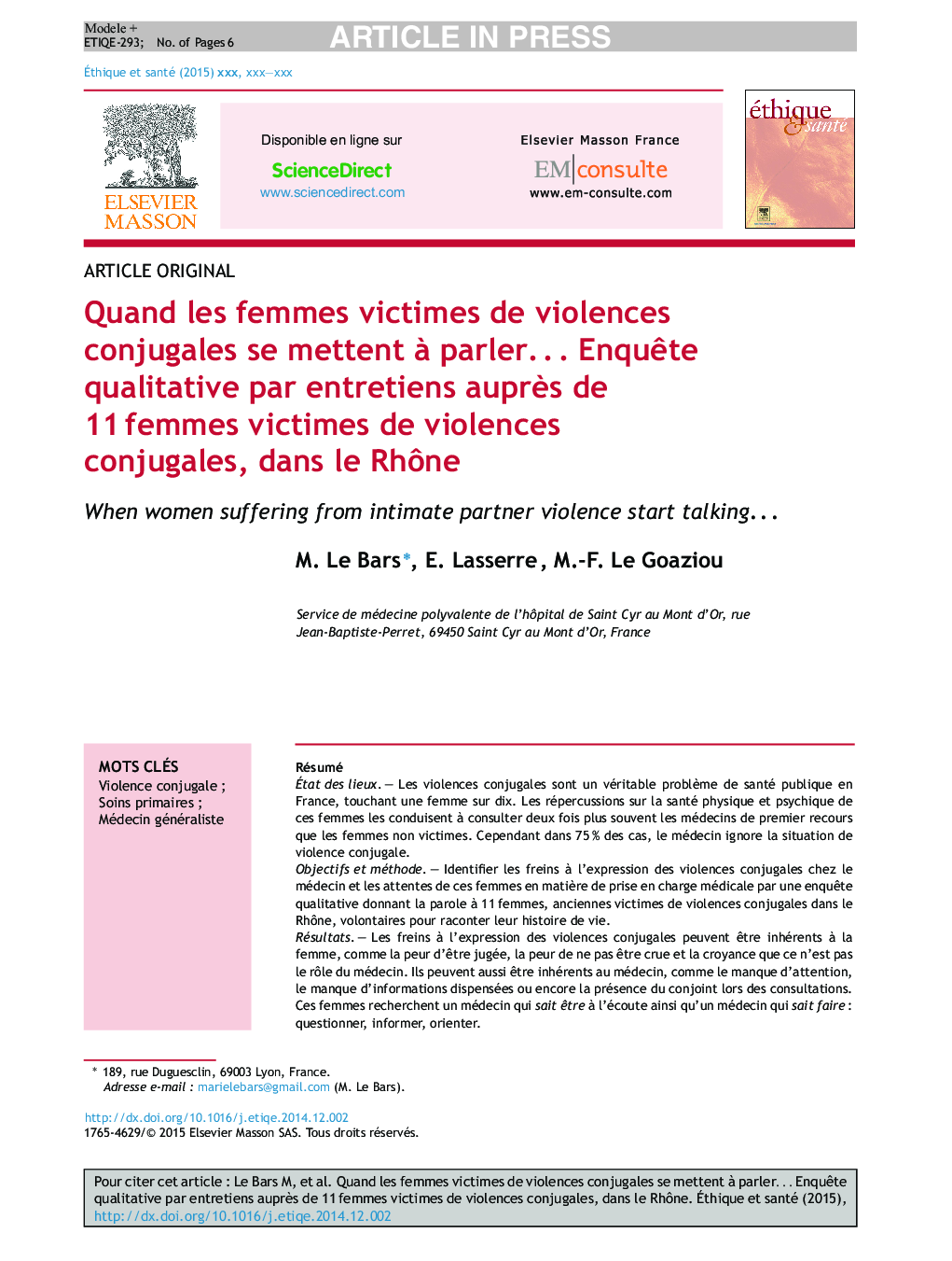 Quand les femmes victimes de violences conjugales se mettent Ã  parlerâ¦ EnquÃªte qualitative par entretiens auprÃ¨s de 11Â femmes victimes de violences conjugales, dans le RhÃ´ne