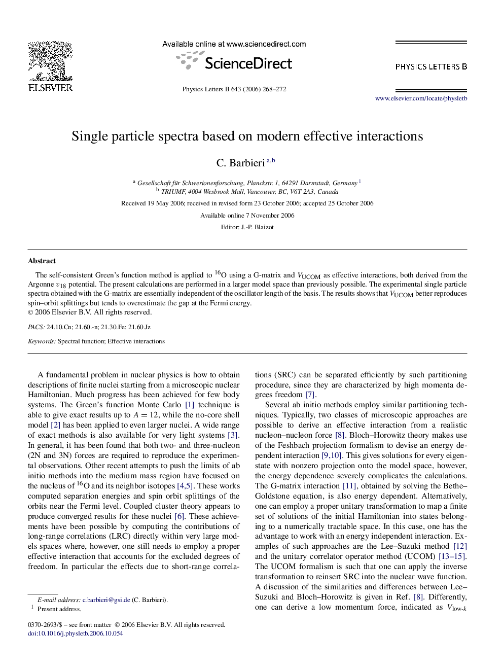 Single particle spectra based on modern effective interactions