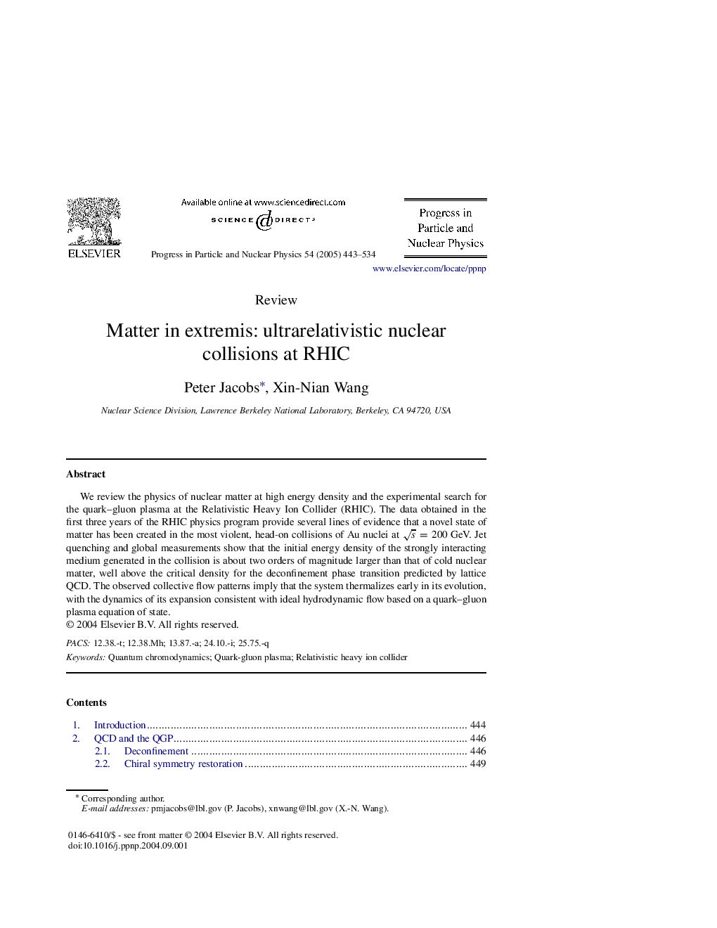 Matter in extremis: ultrarelativistic nuclear collisions at RHIC