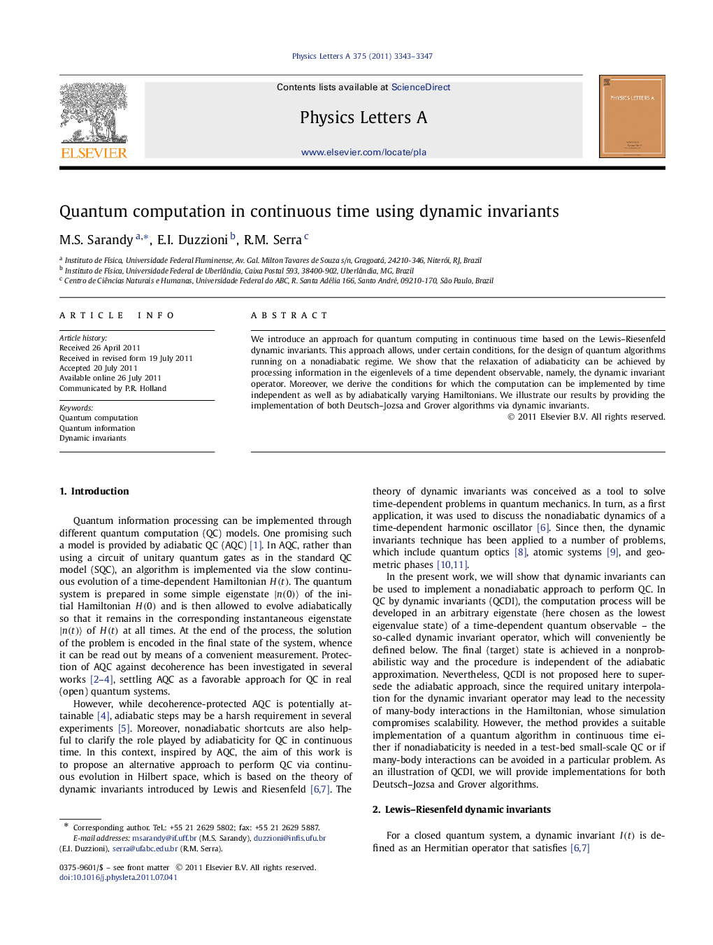 Quantum computation in continuous time using dynamic invariants