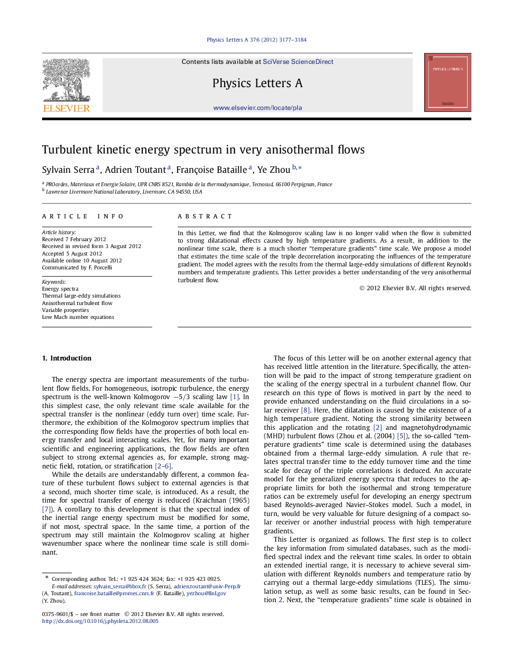 Turbulent kinetic energy spectrum in very anisothermal flows