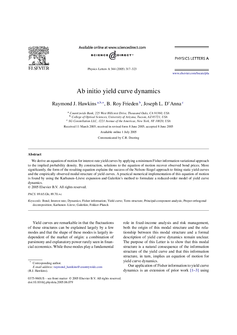 Ab initio yield curve dynamics