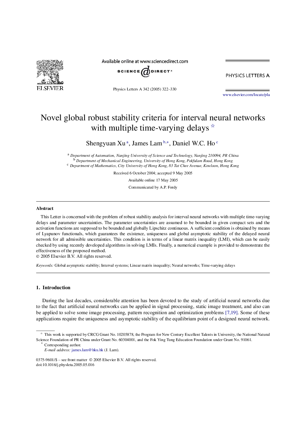 Novel global robust stability criteria for interval neural networks with multiple time-varying delays