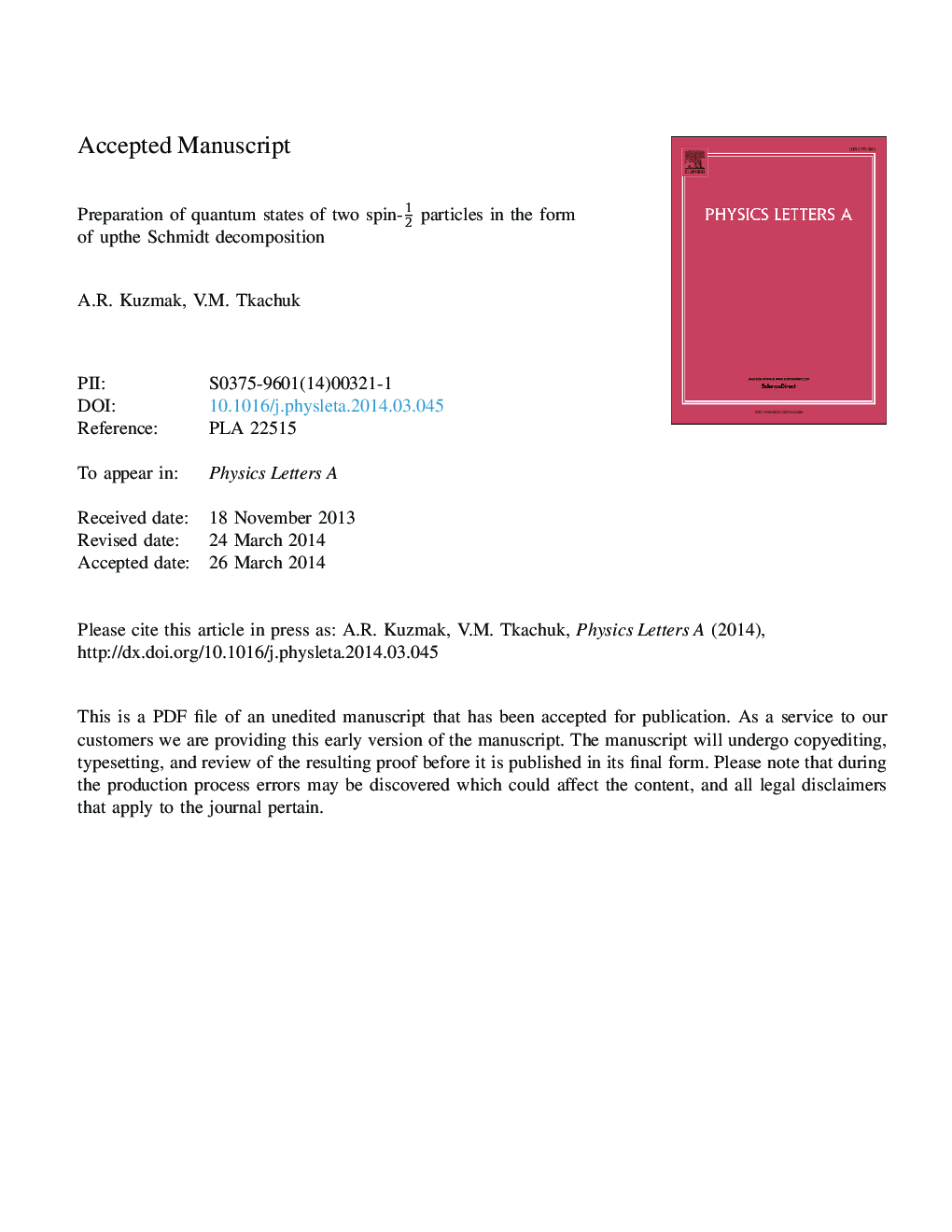 Preparation of quantum states of two spin-12 particles in the form of the Schmidt decomposition