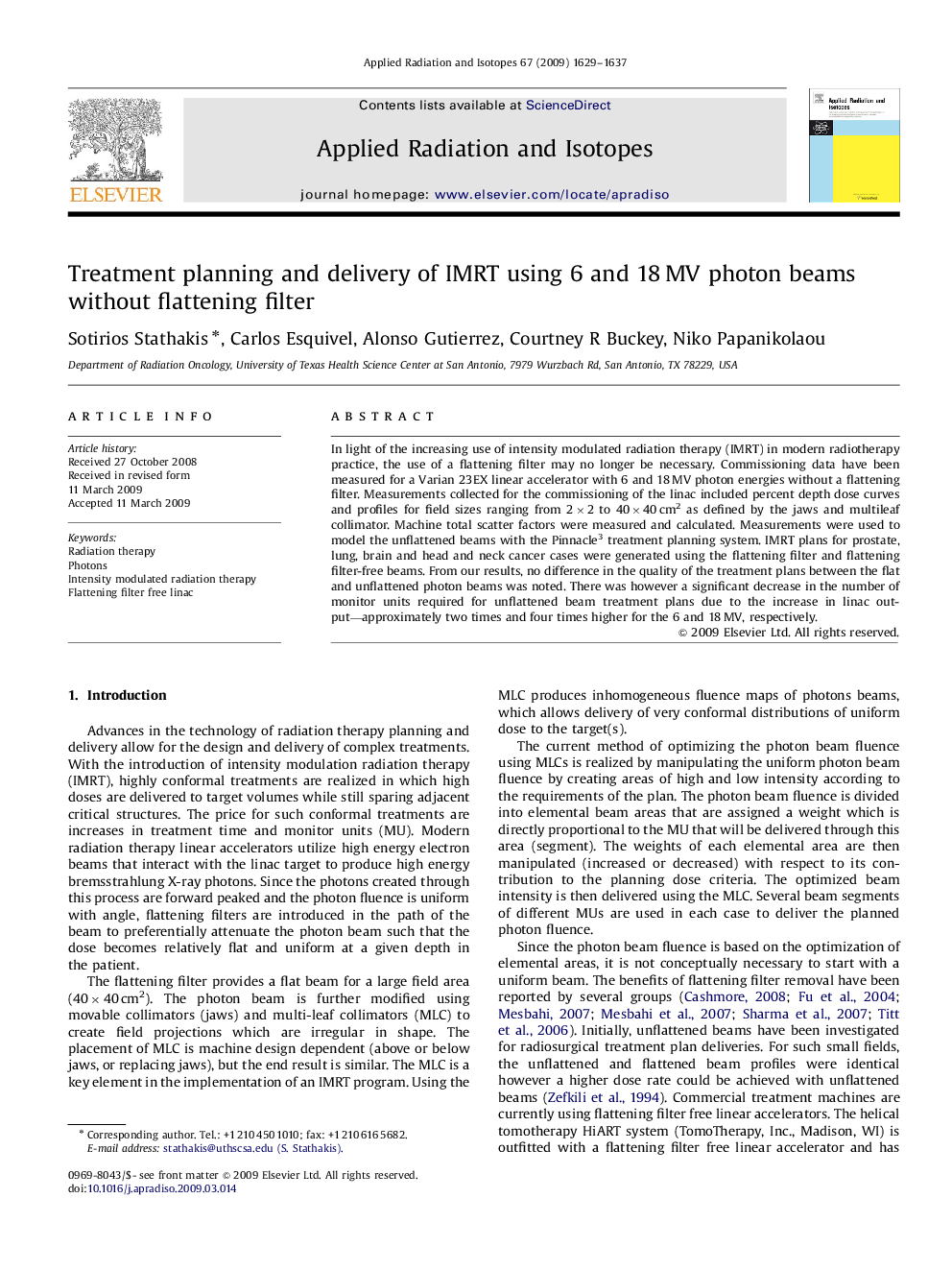 Treatment planning and delivery of IMRT using 6 and 18Â MV photon beams without flattening filter