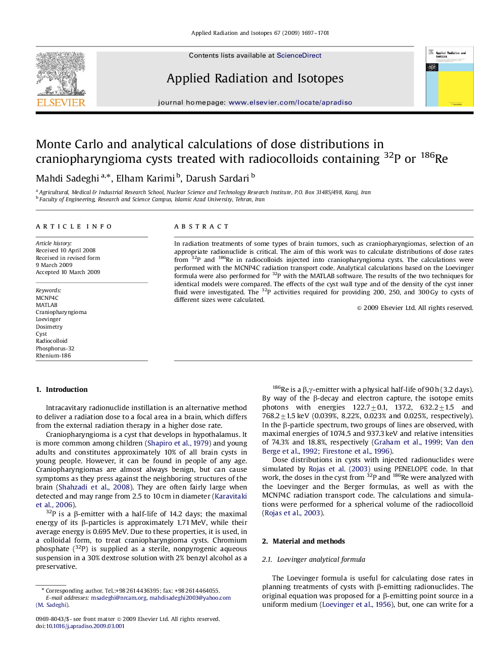 Monte Carlo and analytical calculations of dose distributions in craniopharyngioma cysts treated with radiocolloids containing 32P or 186Re