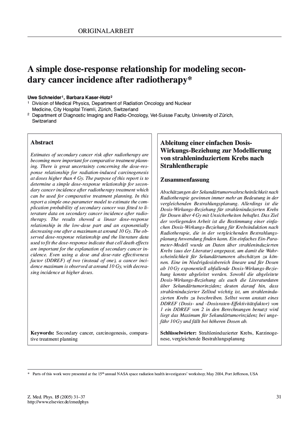 A simple dose-response relationship for modeling secondary cancer incidence after radiotherapy*