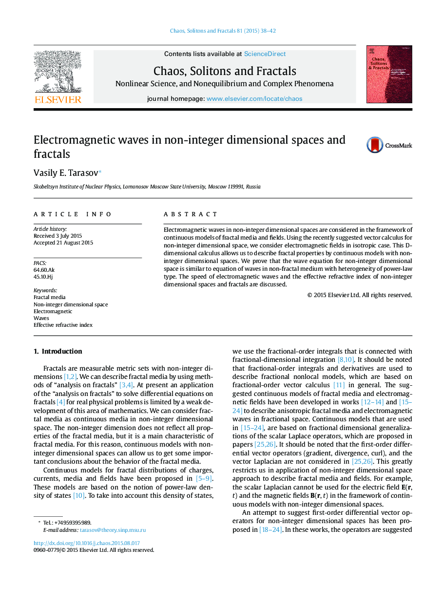 Electromagnetic waves in non-integer dimensional spaces and fractals