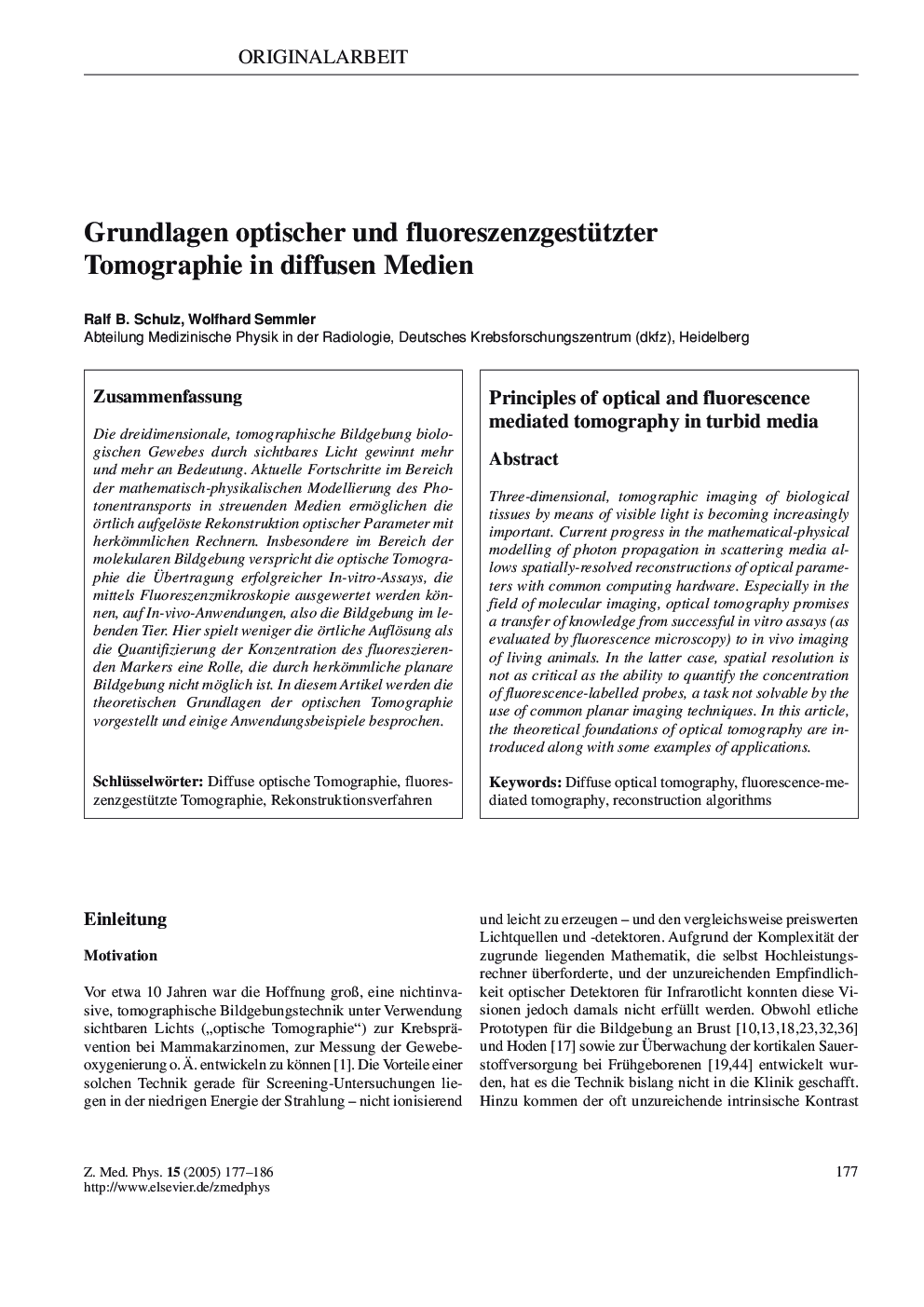 Grundlagen optischer und fluoreszenzgestützter Tomographie in diffusen Medien