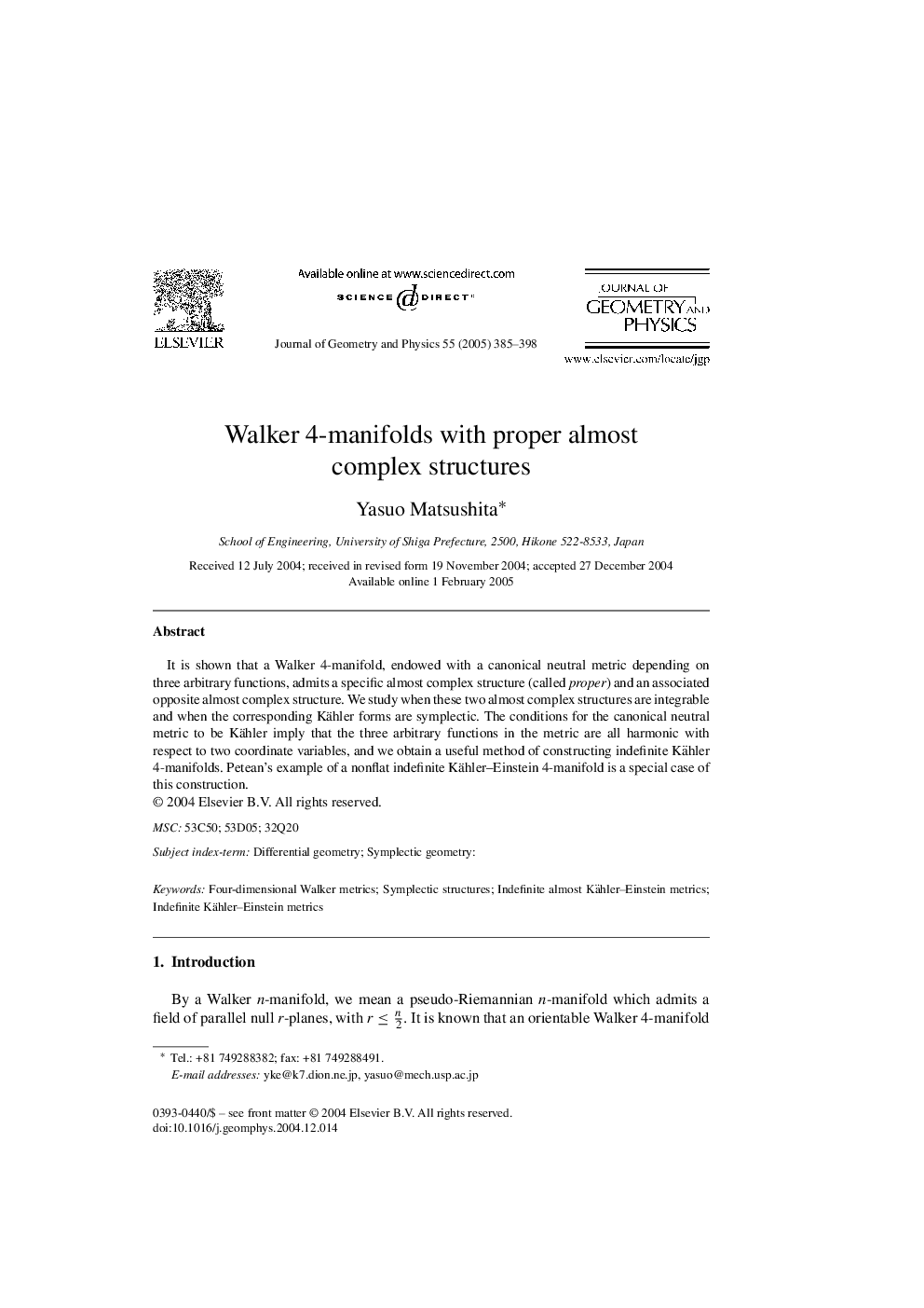 Walker 4-manifolds with proper almost complex structures