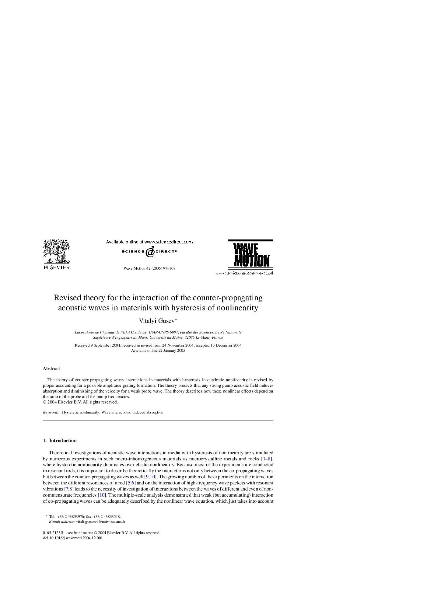 Revised theory for the interaction of the counter-propagating acoustic waves in materials with hysteresis of nonlinearity