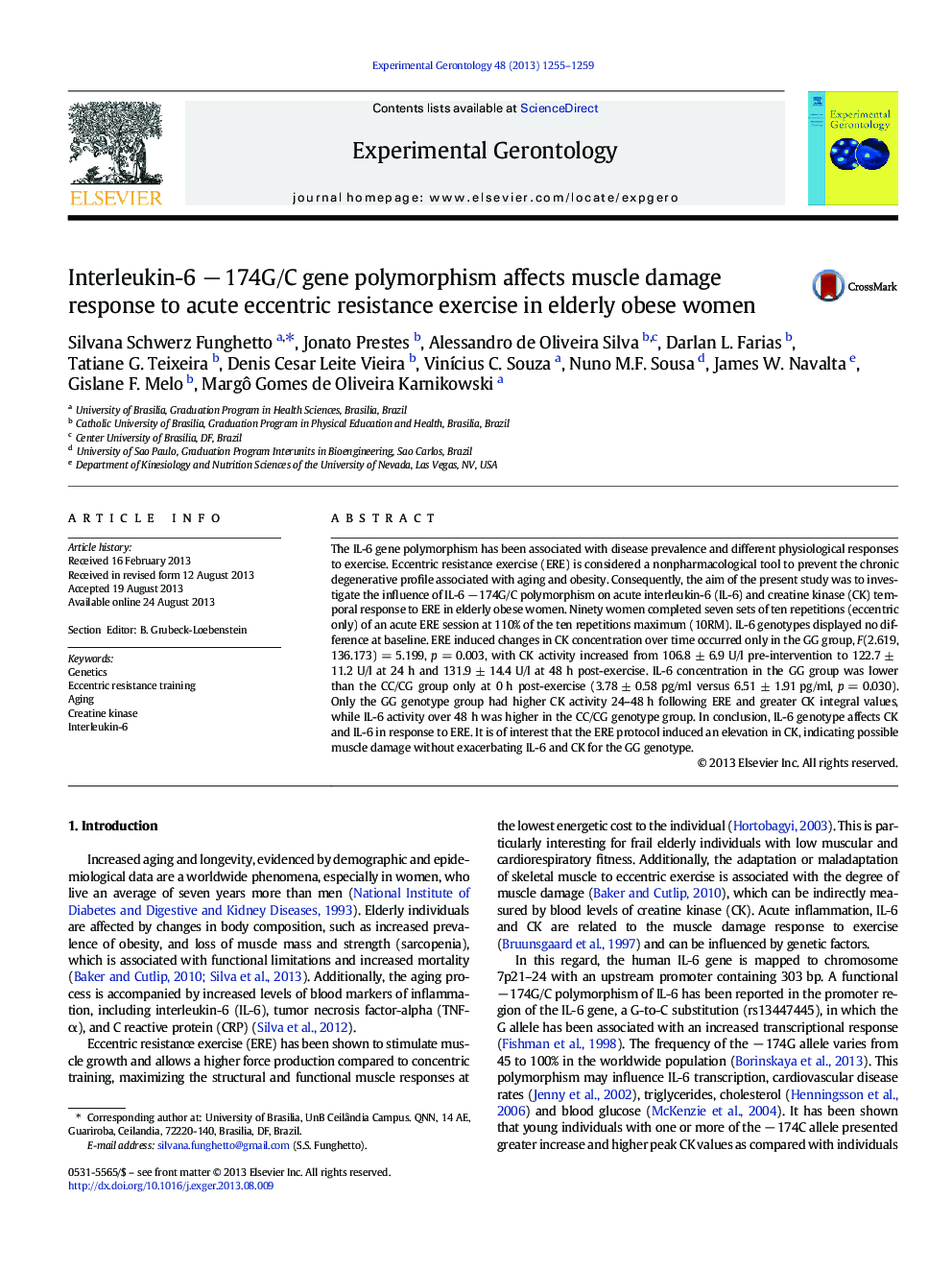 Interleukin-6 âÂ 174G/C gene polymorphism affects muscle damage response to acute eccentric resistance exercise in elderly obese women