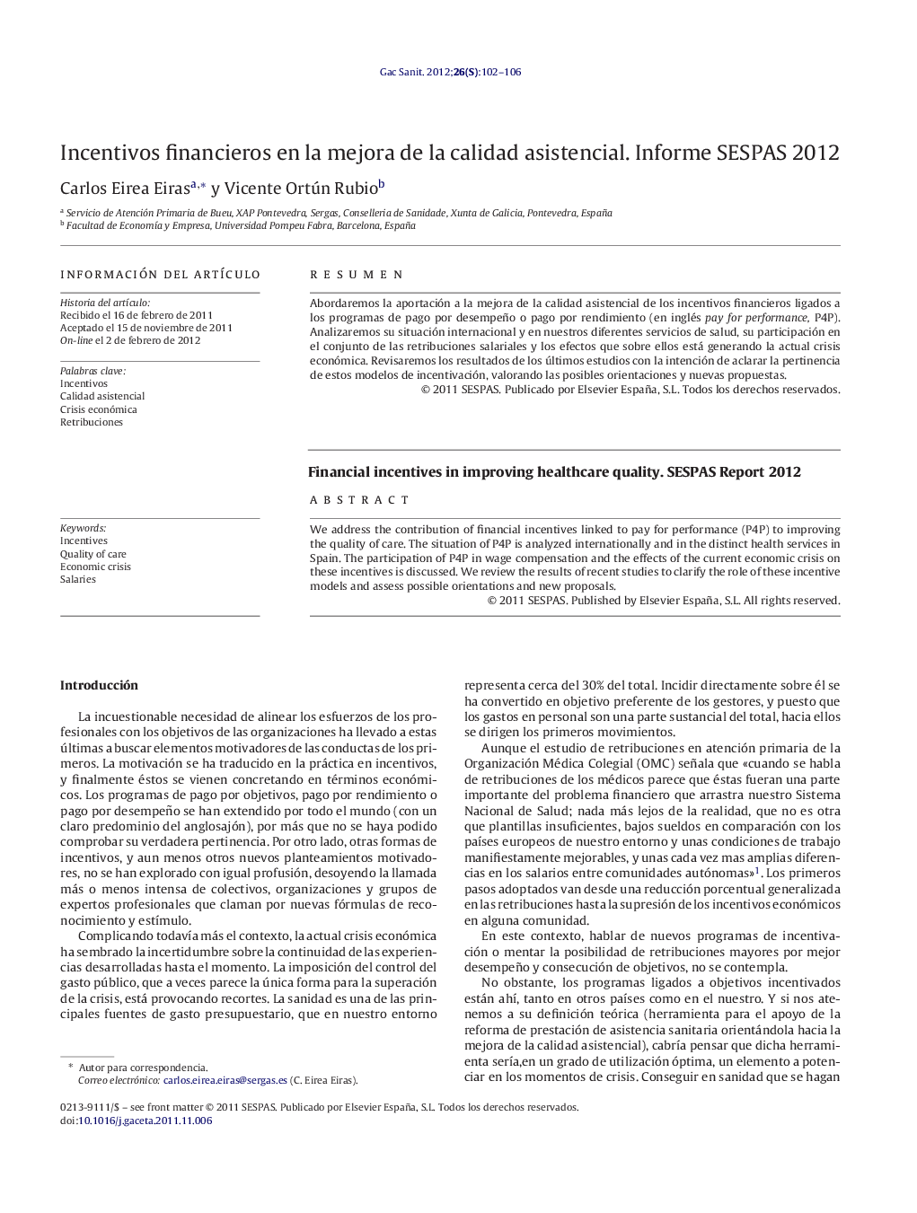 Incentivos financieros en la mejora de la calidad asistencial. Informe SESPAS 2012