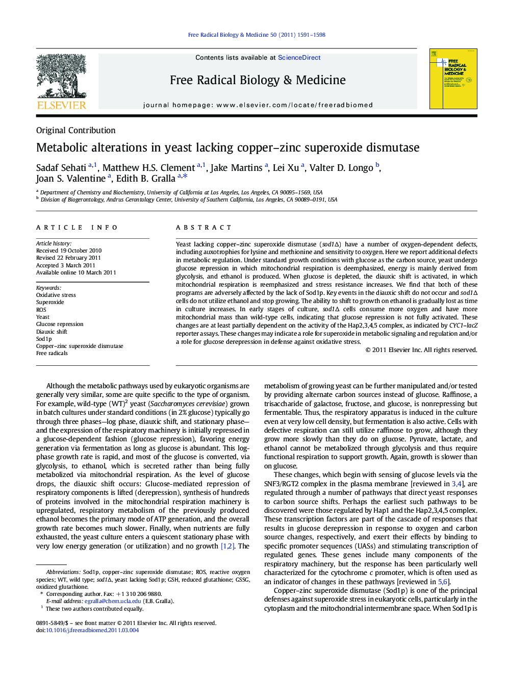 Metabolic alterations in yeast lacking copper-zinc superoxide dismutase