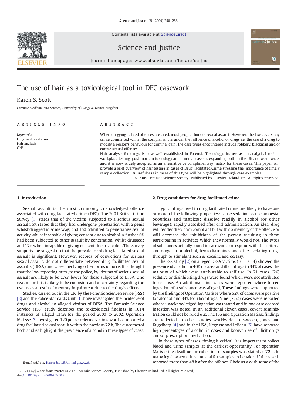 The use of hair as a toxicological tool in DFC casework