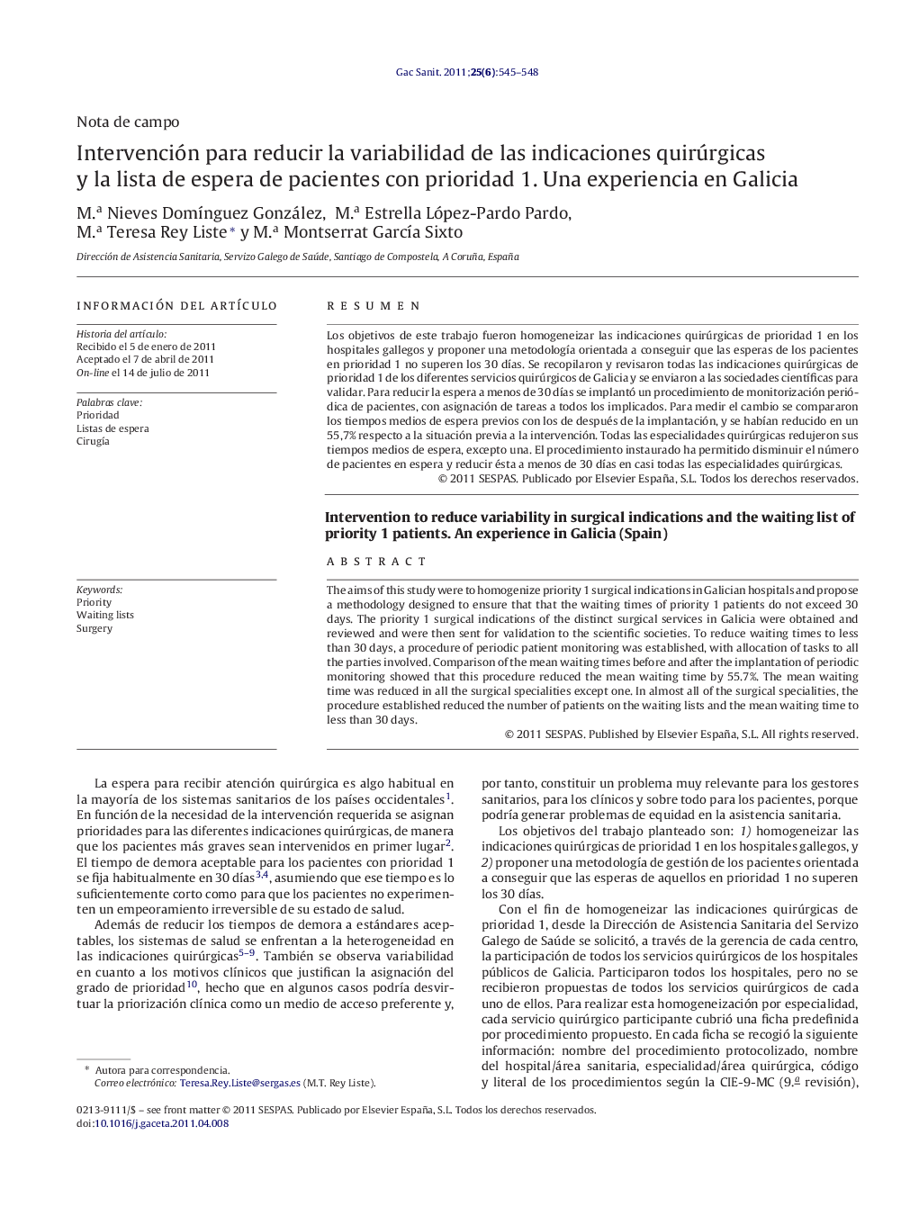 Intervención para reducir la variabilidad de las indicaciones quirúrgicas y la lista de espera de pacientes con prioridad 1. Una experiencia en Galicia