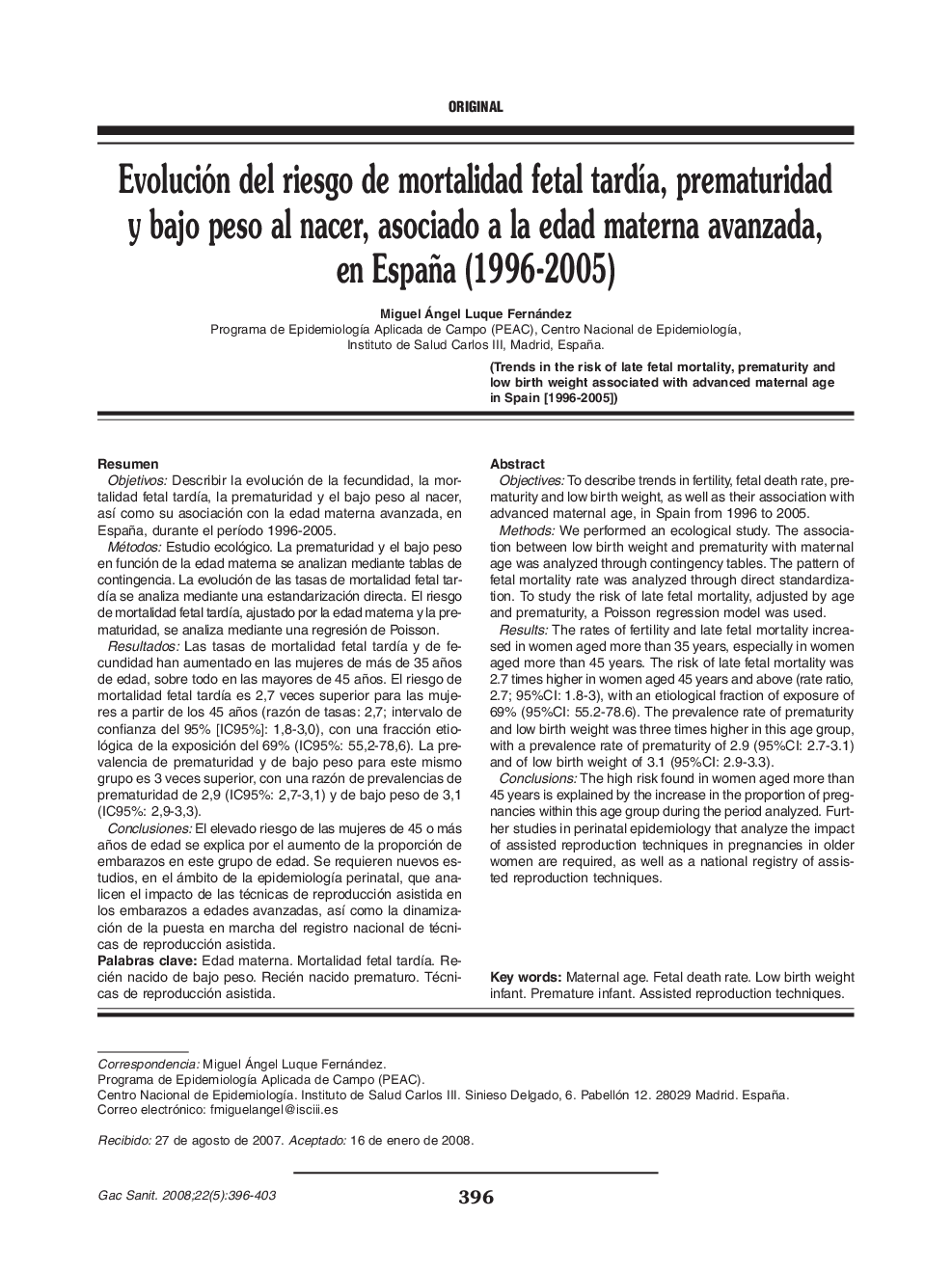 Evolución del riesgo de mortalidad fetal tardía, prematuridad y bajo peso al nacer, asociado a la edad materna avanzada, en España (1996-2005)