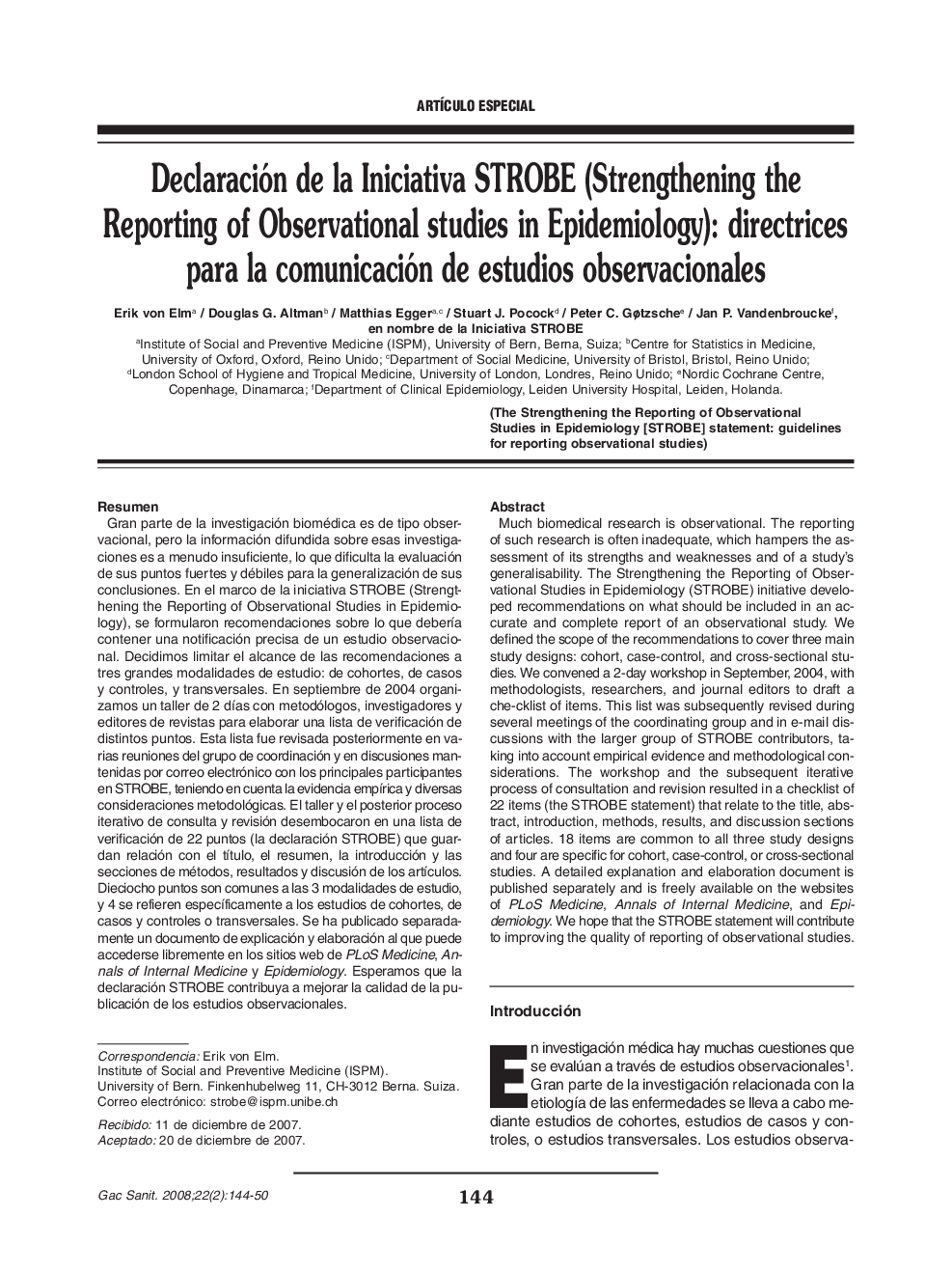 Declaración de la Iniciativa STROBE (Strengthening the Reporting of Observational studies in Epidemiology): directrices para la comunicación de estudios observacionales