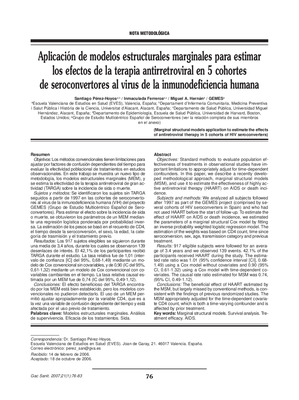 Aplicación de modelos estructurales marginales para estimar los efectos de la terapia antirretroviral en 5 cohortes de seroconvertores al virus de la inmunodeficiencia humana