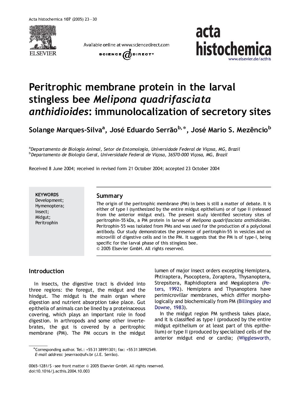 Peritrophic membrane protein in the larval stingless bee Melipona quadrifasciata anthidioides: immunolocalization of secretory sites