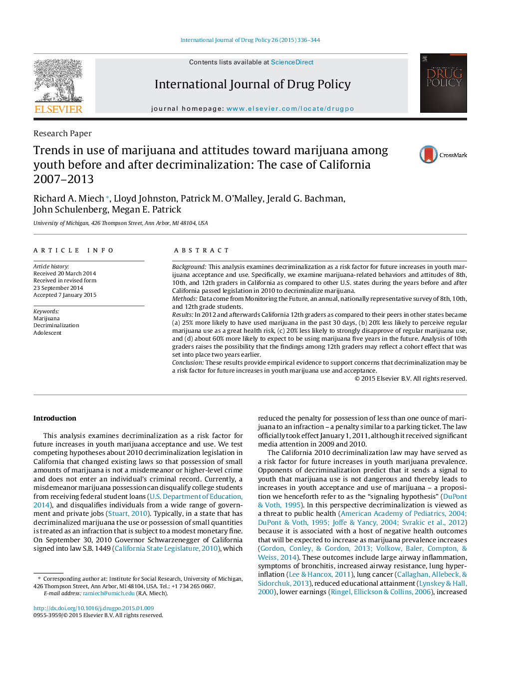 Trends in use of marijuana and attitudes toward marijuana among youth before and after decriminalization: The case of California 2007–2013