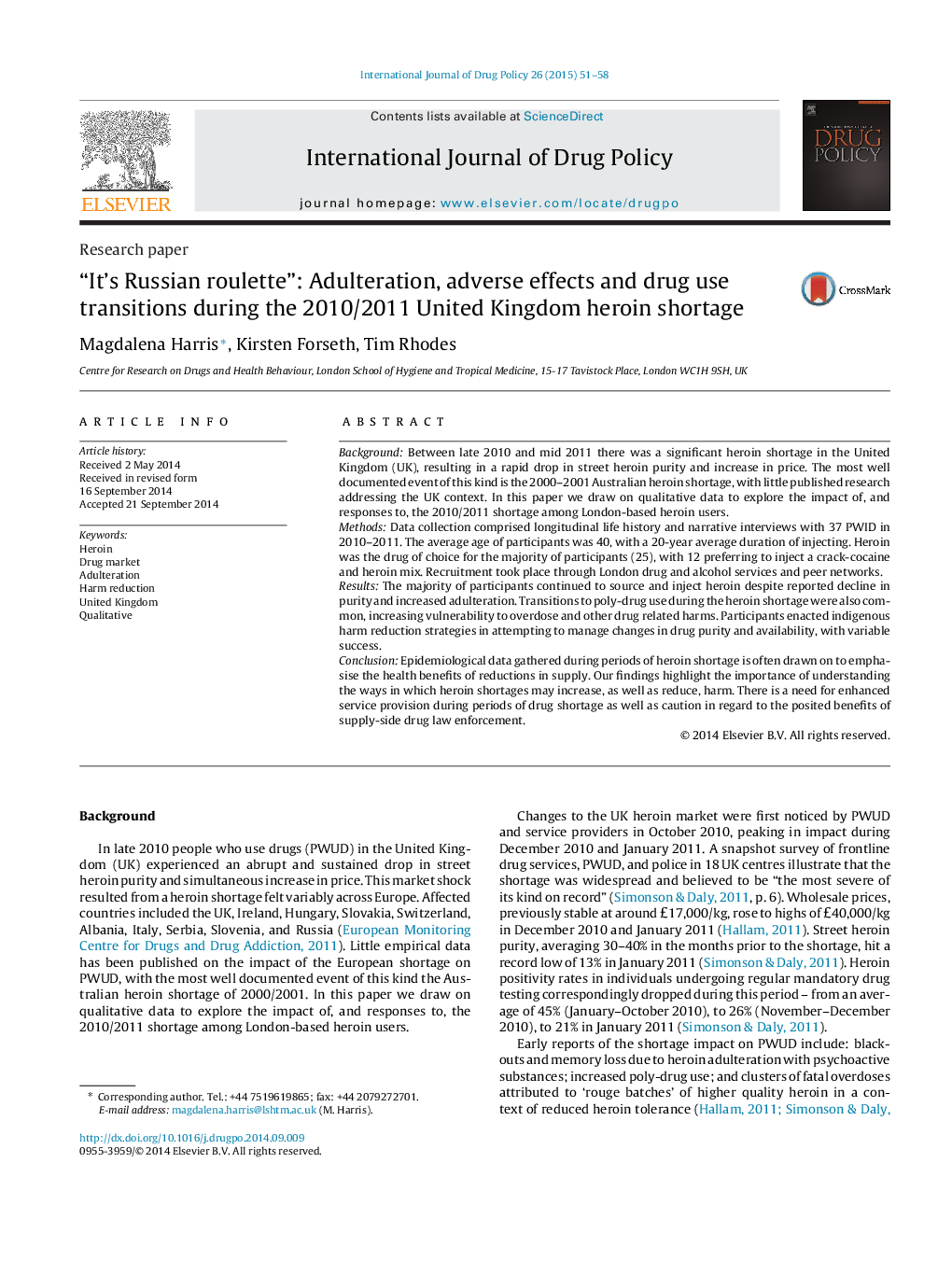 “It's Russian roulette”: Adulteration, adverse effects and drug use transitions during the 2010/2011 United Kingdom heroin shortage