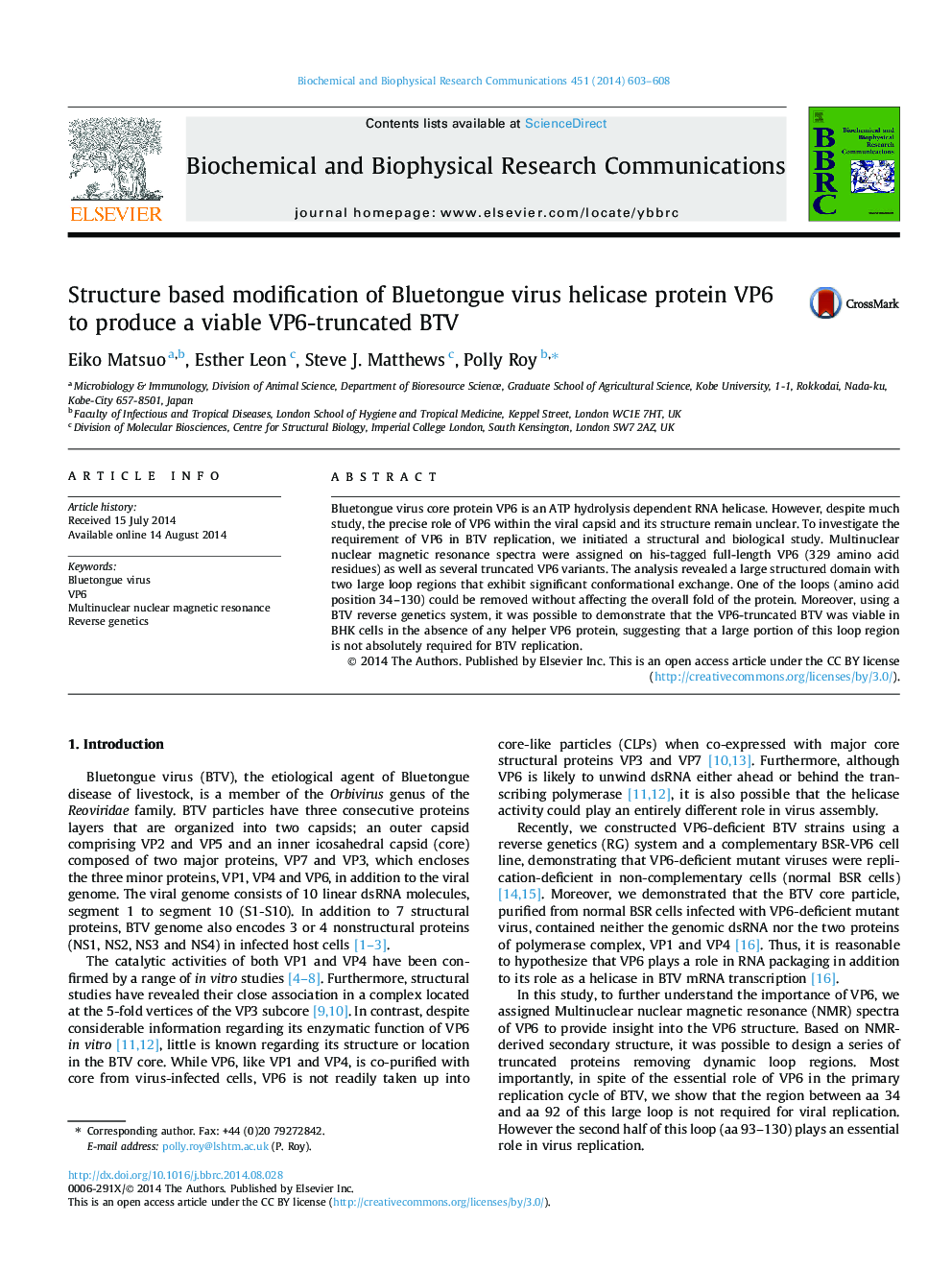 Structure based modification of Bluetongue virus helicase protein VP6 to produce a viable VP6-truncated BTV