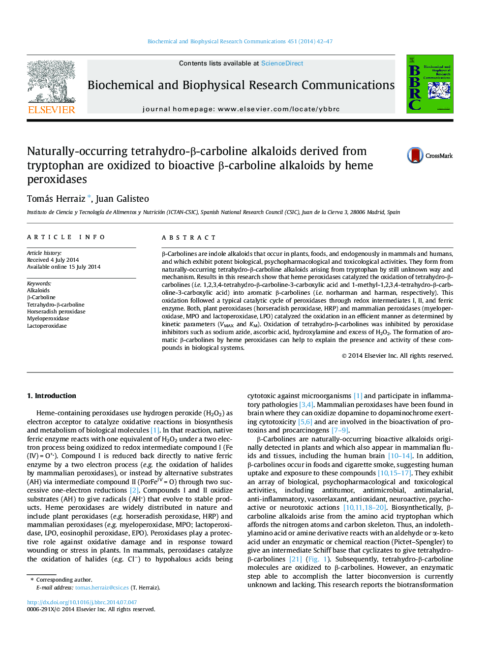 Naturally-occurring tetrahydro-Î²-carboline alkaloids derived from tryptophan are oxidized to bioactive Î²-carboline alkaloids by heme peroxidases