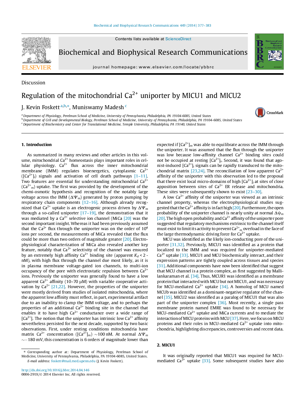 Regulation of the mitochondrial Ca2+ uniporter by MICU1 and MICU2
